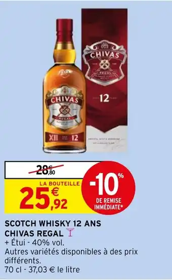 Intermarché Hyper SCOTCH WHISKY 12 ANS CHIVAS REGAL offre