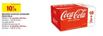 Intermarché Hyper BOISSON GAZEUSE STANDARD COCA-COLA offre