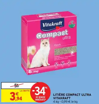 Intermarché Hyper LITIÈRE COMPACT ULTRA VITAKRAFT offre