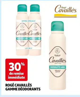 Auchan ROGÉ CAVAILLÈS GAMME DÉODORANTS offre