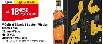 Cora x Carrefour JOHNNIE WALKER Coffret Blended Scotch Whisky Black Label offre