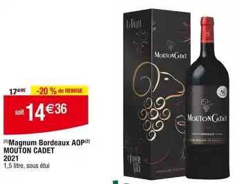 Cora x Carrefour MOUTON CADET Magnum Bordeaux AOP offre
