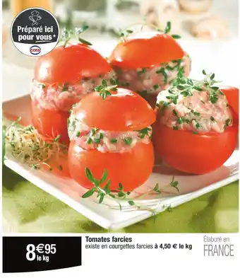 Cora x Carrefour Tomates farcies offre