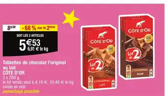 Cora x Carrefour CÔTE D'OR Tablettes de chocolat l'original au lait offre