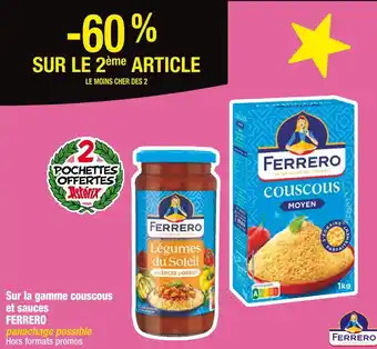 Cora x Carrefour FERRERO -60 % sur le 2ème article sur la gamme couscous et sauces FERRERO offre