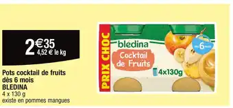 Cora x Carrefour BLEDINA Pots cocktail de fruits offre