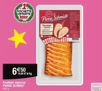 Cora x Carrefour PIERRE SCHMIDT Feuilleté vigneron offre