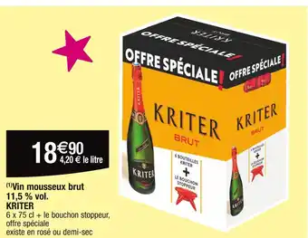 Cora x Carrefour KRITER Vin mousseux brut 11,5 % vol offre