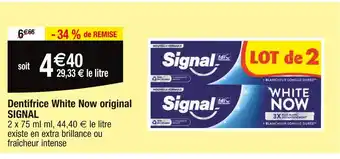 Cora SIGNAL Dentifrice White Now original offre