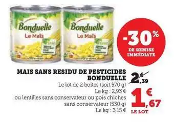 Super U Bonduelle - maïs sans residu de pesticides offre