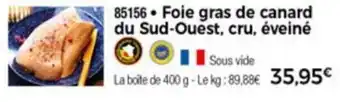 Foie gras de canard du sud-ouest, cru. éveiné