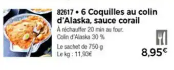 Thiriet 6 Coquilles au colin d'alaska, sauce corail offre