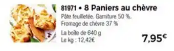 Thiriet 8 Paniers au chèvre offre