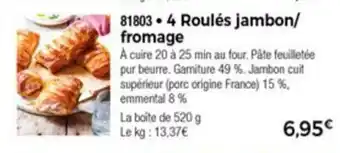 Thiriet 4 Roulés jambon/ fromage offre