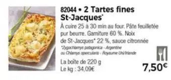 Thiriet 2 Tartes fines st-jacques offre