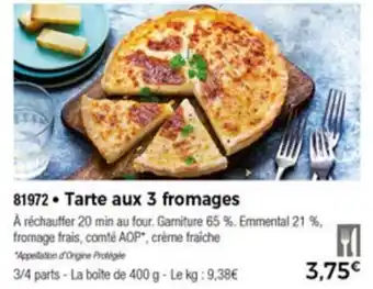 Thiriet Tarte aux 3 fromages offre