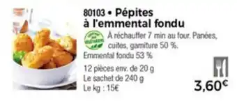 Thiriet Pépites à l'emmental fondu offre