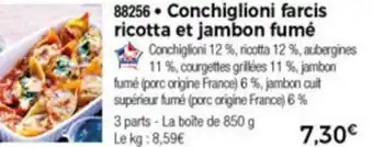 Thiriet Conchiglioni farcis ricotta et jambon fumé offre