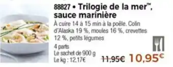 Thiriet Trilogie de la mer sauce marinière offre