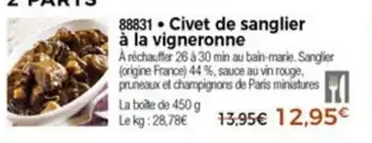 Thiriet Civet de sanglier à la vigneronne offre