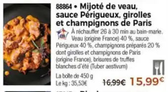Thiriet Mijote de veau, sauce Perigueux offre