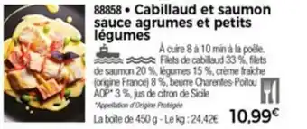 Thiriet Cabillaud et saumon sauce agrumes et petits légumes offre