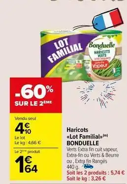 Carrefour Market Bonduelle - haricots familial offre