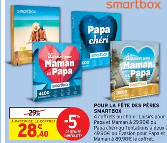 Intermarché Hyper POUR LA FÊTE DES PÈRES SMARTBOX offre