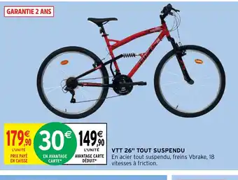 Intermarché Hyper VTT 26" TOUT SUSPENDU offre