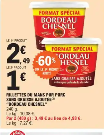 E.Leclerc RILLETTES DU MANS PUR PORC SANS GRAISSE AJOUTÉE(²) offre