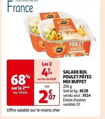 Auchan Supermarché SALADE BOL POULET PÂTES MIX BUFFET offre