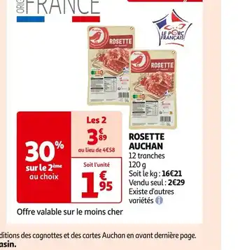 Auchan Supermarché ROSETTE AUCHAN offre