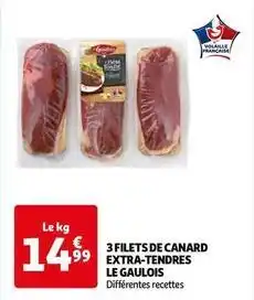 Auchan Le gaulois - 3 filets de canard extra tendres offre