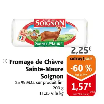 Colruyt Soignon Fromage de Chèvre Sainte-Maure offre