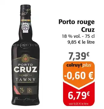Colruyt Cruz Porto rouge offre
