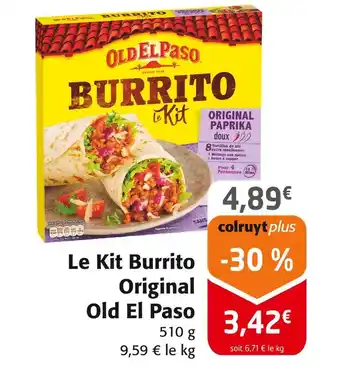 Colruyt Old El Paso Le Kit Burrito Original offre