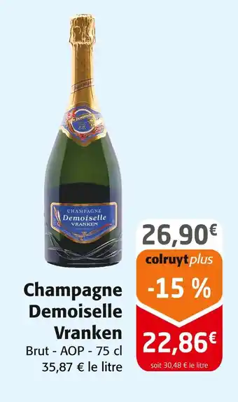 Colruyt Demoiselle Vranken Champagne offre