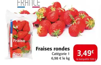 Colruyt Fraises rondes offre