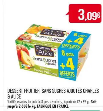 Match CHARLES & ALICE DESSERT FRUITIER SANS SUCRES AJOUTÉS offre