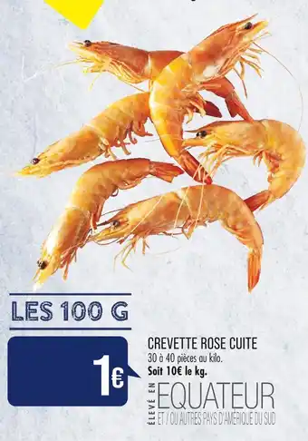 Match CREVETTE ROSE CUITE offre