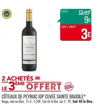Match Côteaux de Peyriac CÔTEAUX DE PEYRIAC IGP CUVÉE SAINTE BAUDILE offre