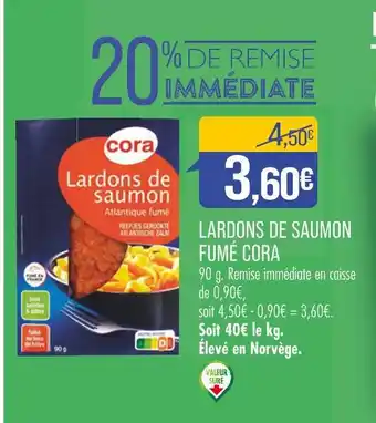 Match CORA LARDONS DE SAUMON FUMÉ offre