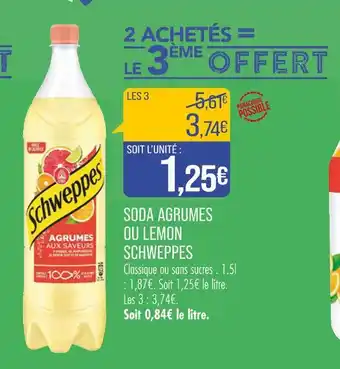 Match SCHWEPPES SODA AGRUMES OU LEMON offre