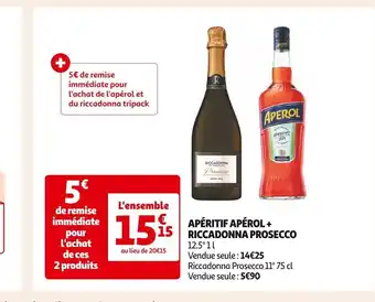 Auchan Supermarché APÉRITIF APÉROL + RICCADONNA PROSECCO offre