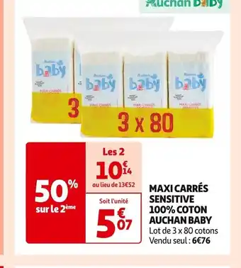 Auchan Supermarché MAXI CARRÉS SENSITIVE 100% COTON AUCHAN BABY offre