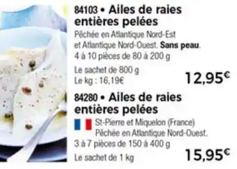Thiriet Ailes de raies entières pelées offre