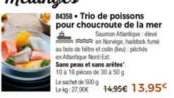 Thiriet Trio de poissons pour choucroute de la mer offre