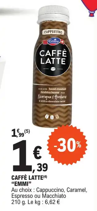 E.Leclerc CAFFÈ LATTE (4) "EMMI" offre