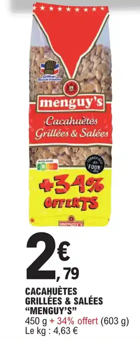 E.Leclerc CACAHUÈTES GRILLÉES & SALÉES "MENGUY'S" offre