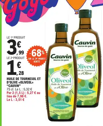E.Leclerc HUILE DE TOURNESOL ET D'OLIVE <<OLIVEOL>> "CAUVIN" offre